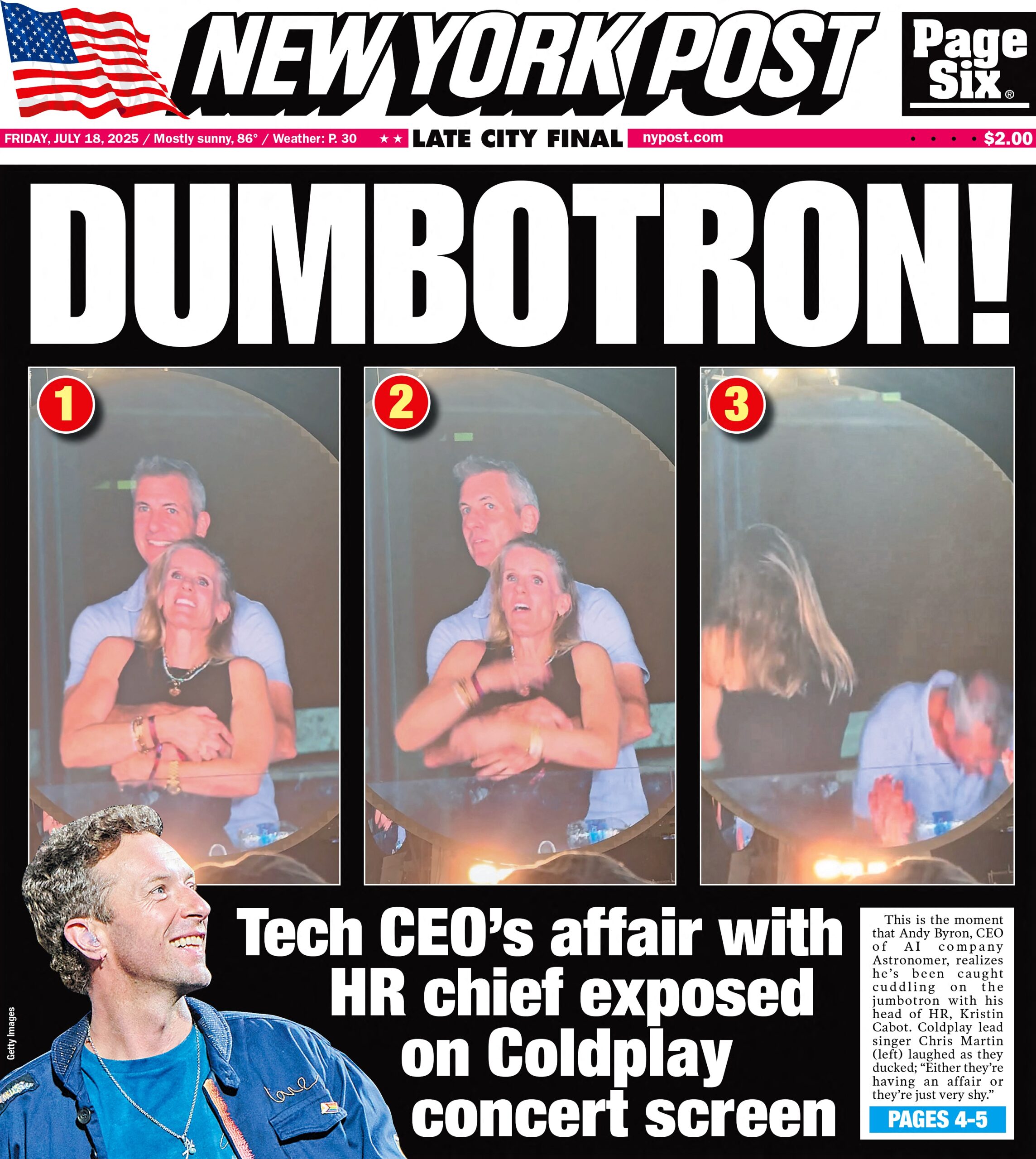 NY Post cover for July 18th 2025 - DUMBOTRON!, , **NO NEW YORK DAILY NEWS, NO NEW YORK TIMES, NO NEWSDAY**. 18 Jul 2025 Pictured: NY Post cover for July 18th 2025 - DUMBOTRON!.,Image: 1022936883, License: Rights-managed, Restrictions: NO Australia, Unknown Country, Model Release: no